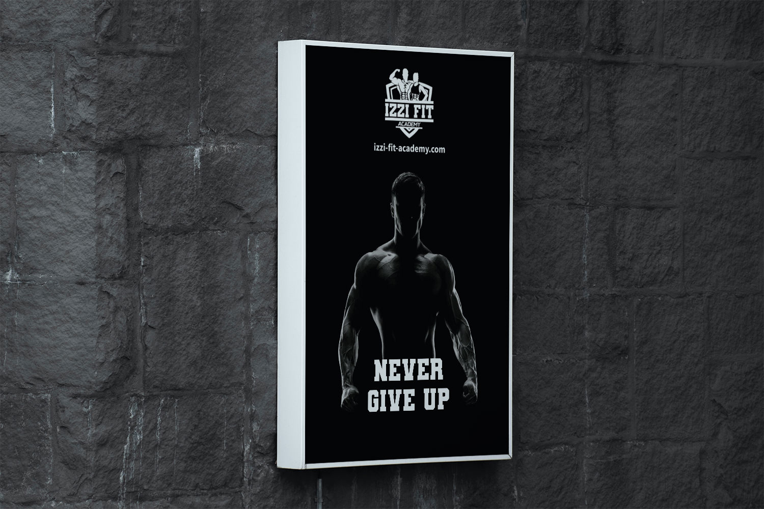 Poster IZZI FIT ACADEMY – Never Give Up Création affiche : IZZI FIT ACADEMY